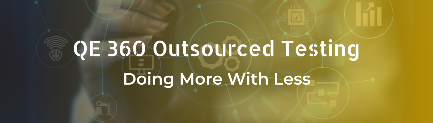 QE 360 Outsourced Testing Services