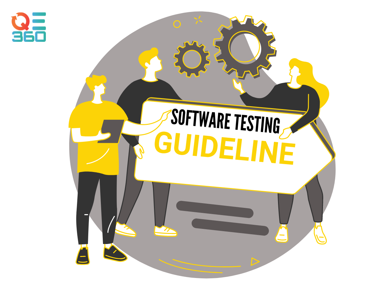 An image depicting software testing guidelines, which are a list of items that ensure testing is comprehensive and effective.